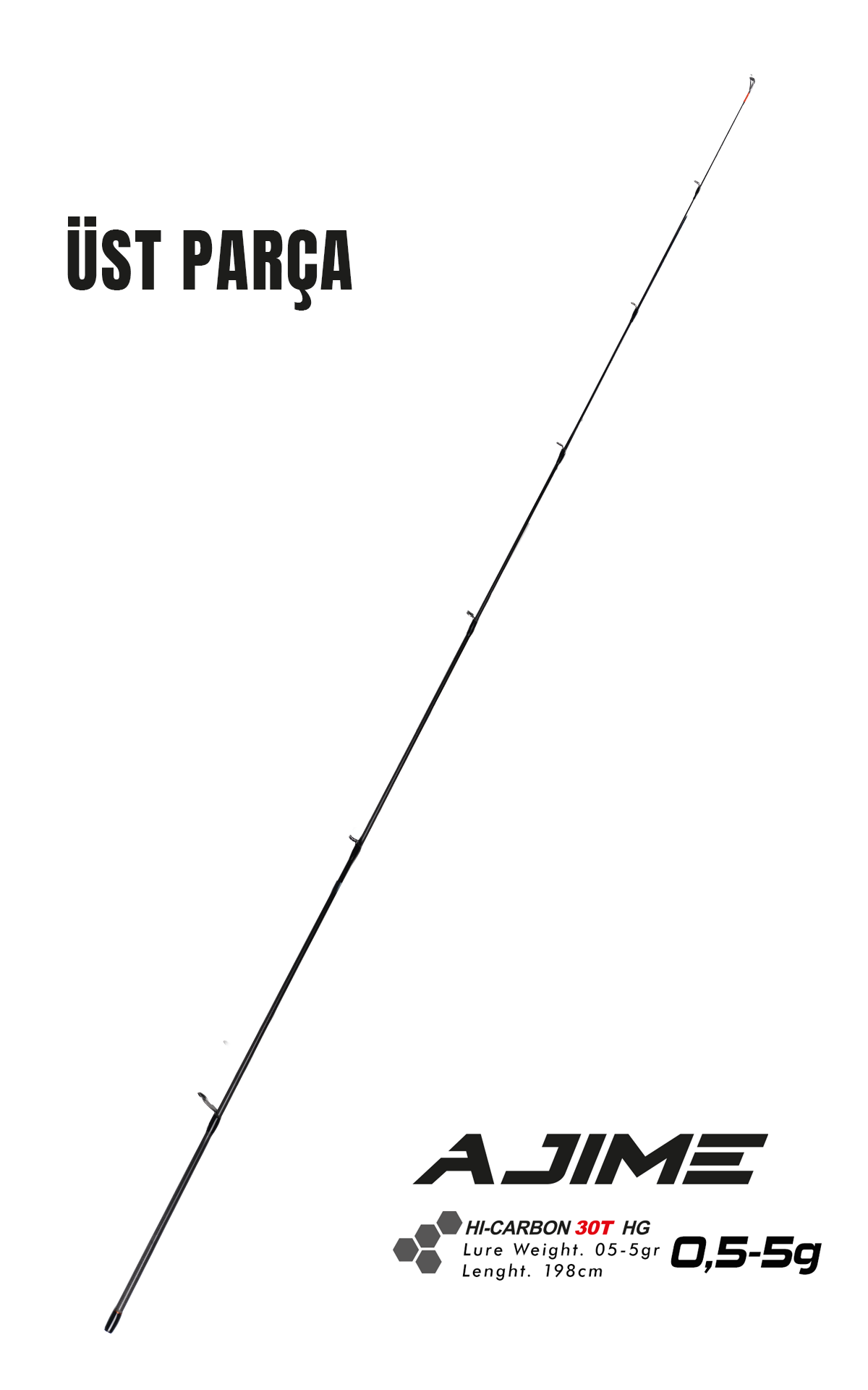 Fujin Ajime 198cm 05-5gr LRF Kamışı #1 Üst Parça